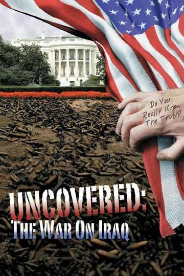 Uncovered The War on Iraq