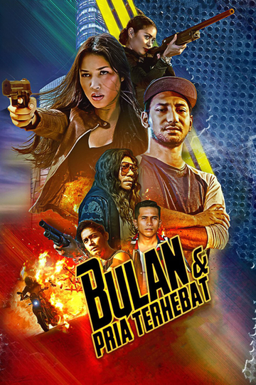 Bulan & Pria Terhebat Poster