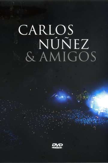 Carlos Núñez  Amigos Poster