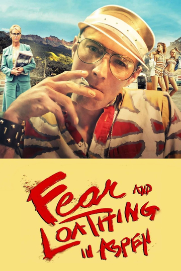 Fear and Loathing in Aspen Poster