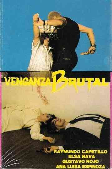 Venganza Brutal Poster