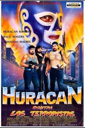 Huracán Ramírez contra los terroristas Poster