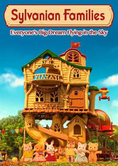 Calico Critters Everyones Big Dream Flying in the Sky Poster