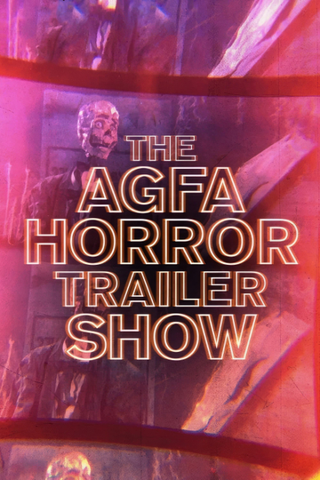 The AGFA Horror Trailer Show