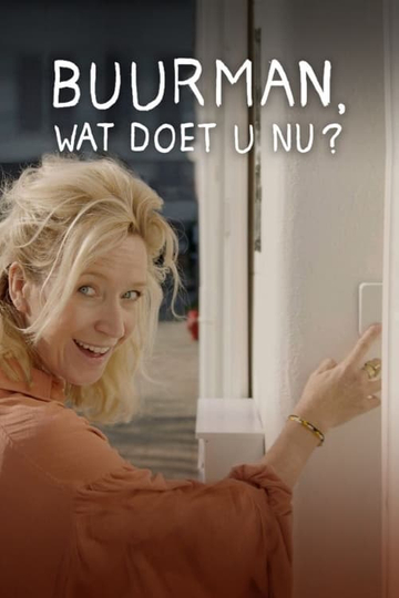 Buurman wat doet u nu? Poster