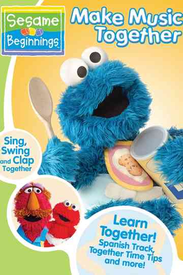 Sesame Beginnings: Make Music Together Poster