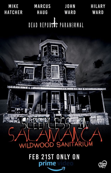 Sleepless in Salamanca Wildwood Sanitarium Poster