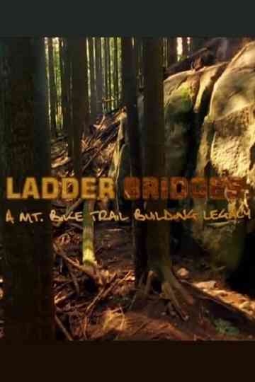 Ladder Bridges poster