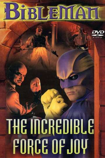 Bibleman The Incredible Force of Joy Poster