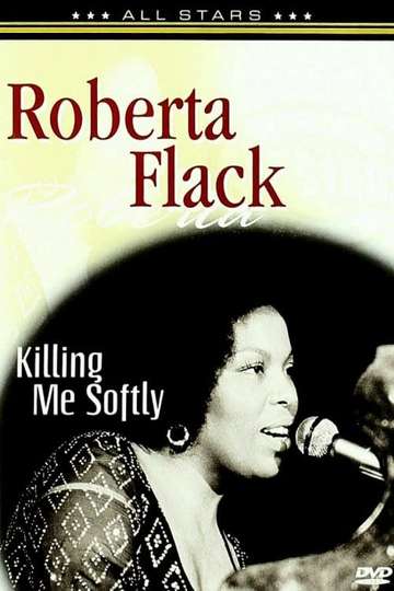 Roberta Flack In Concert  Killing Me Softly