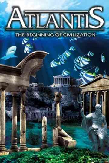 Atlantis The Beginning of Civilization