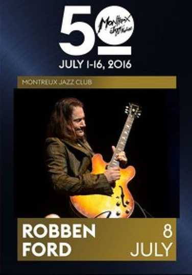 Robben Ford: Montreux Jazz Festival 2016