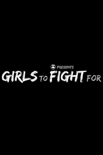 Girls to Fight For  Womens Pro Wrestling Documentary