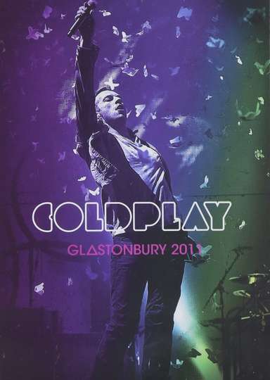 Coldplay Live at Glastonbury 2011
