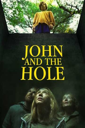 John and the Hole Poster