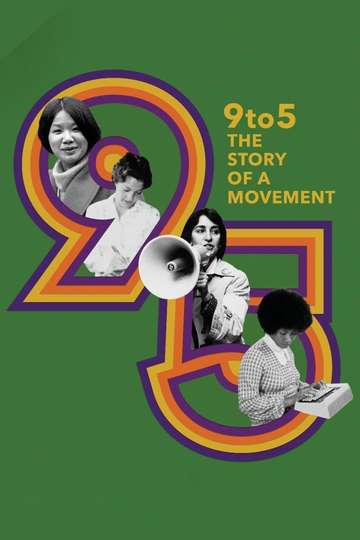 9to5 The Story of a Movement Poster