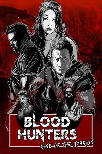 Blood Hunters Rise Of The Hybrids Poster