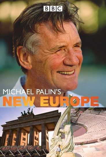 Michael Palin's New Europe