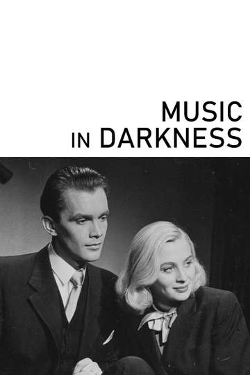 Music in Darkness Poster