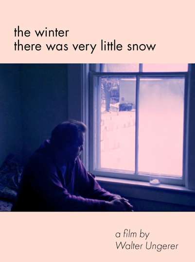 The Winter There Was Very Little Snow Poster