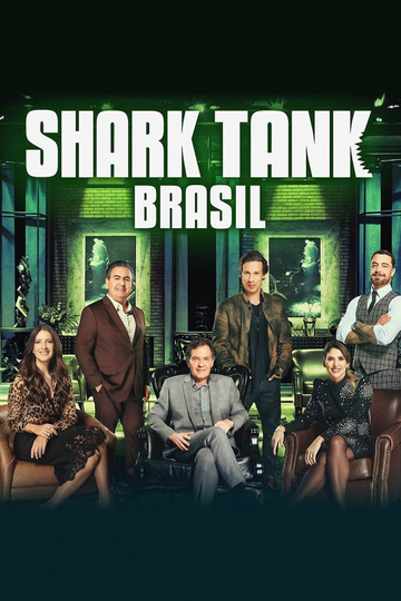 Shark Tank Brasil: Negociando com Tubarões Poster