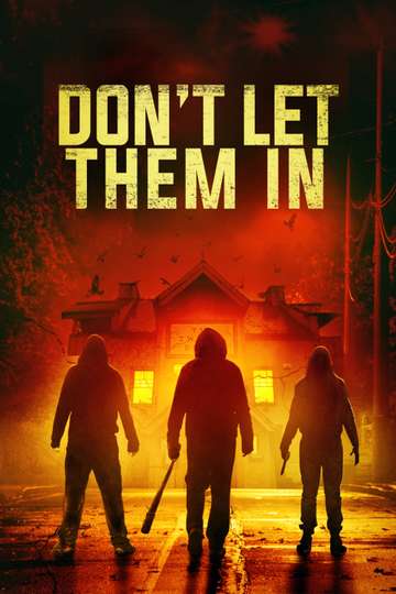 Dont Let Them In Poster