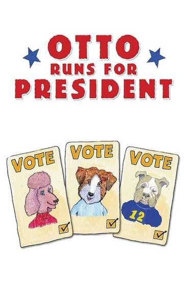 Otto Runs For President Poster