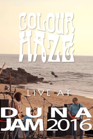 Colour Haze  Live at Dunajam 2016 Poster