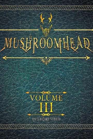 Mushroomhead Vol III