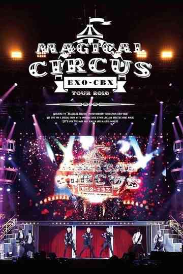 EXOCBX Magical Circus Tour 2018
