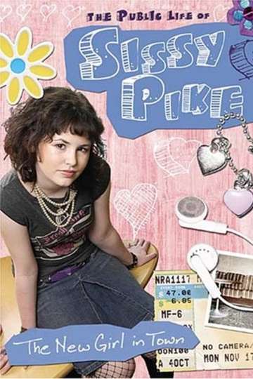 The Public Life of Sissy Pike New Girl in Town Poster