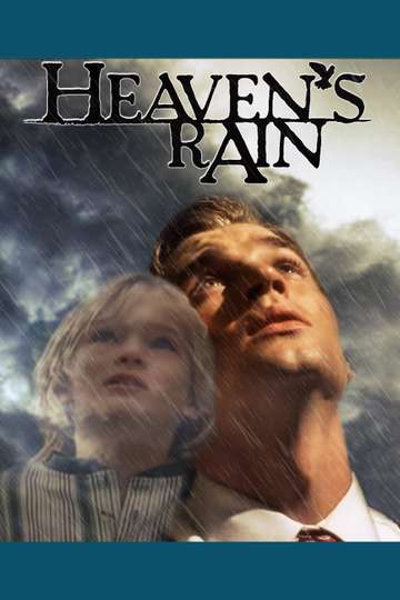 Heavens Rain Poster