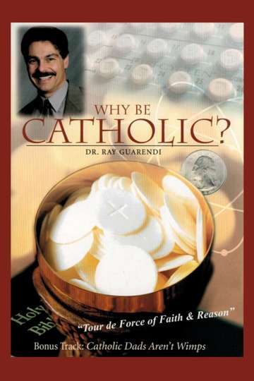 Why be Catholic Poster