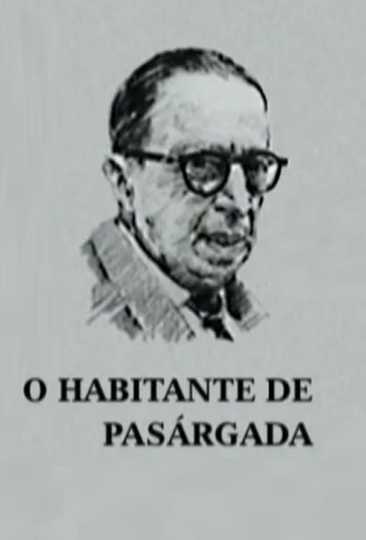 O Habitante de Pasárgada