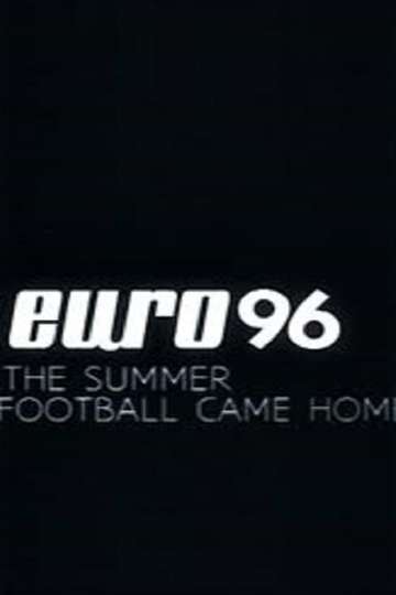 Euro 96 The Summer Football Came Home