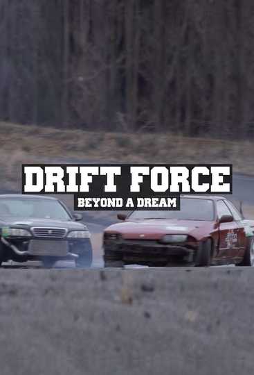 Drift Force  Beyond a Dream