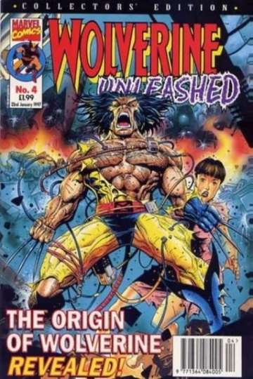 Wolverine Unleashed: The Complete Origins