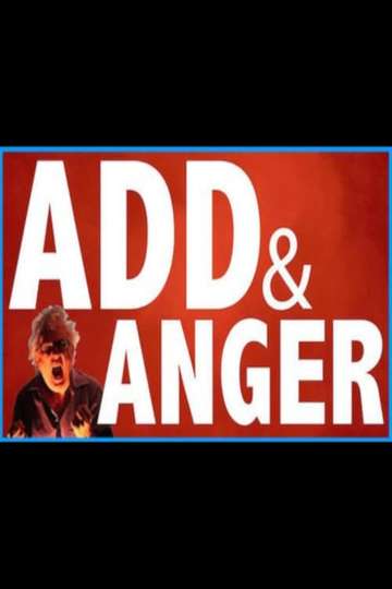 ADHD  Anger