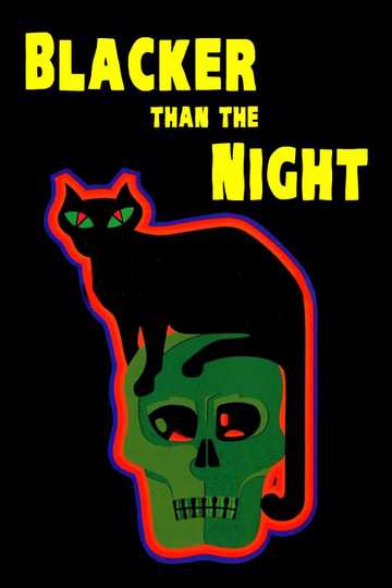 Blacker Than the Night Poster