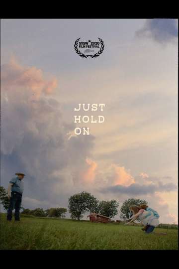 Just Hold On Poster