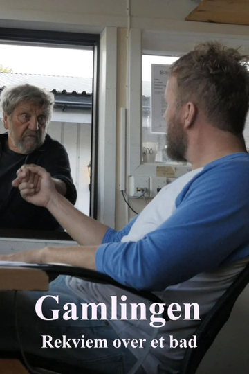 Gamlingen  Rekviem over et bad Poster