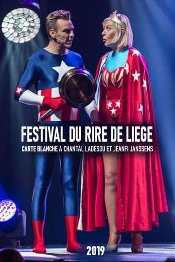 Festival International du Rire de Liège 2019  Carte Blanche à Chantal Ladesou et Jeanfi Janssens