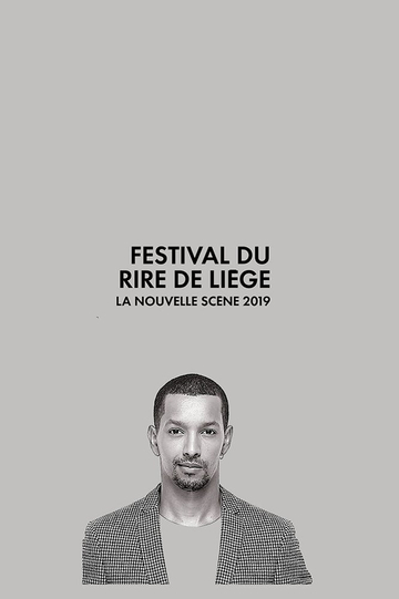 Festival International du Rire de Liège 2019  La Nouvelle Scène