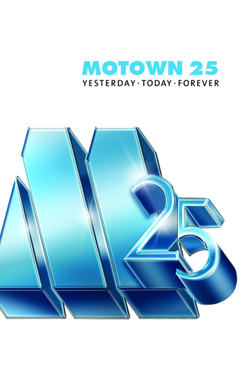 Motown 25: Yesterday, Today, Forever Poster