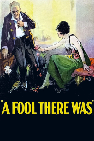 A Fool There Was