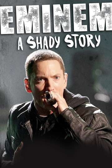 Eminem A Shady Story Poster
