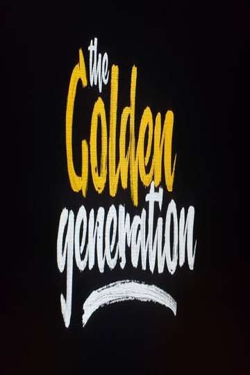 The Golden Generation Poster