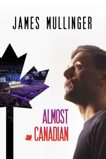 James Mullinger Almost Canadian Poster