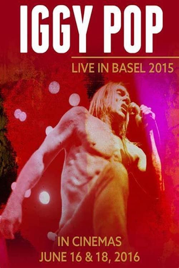 Iggy Pop: Live in Basel 2015 Poster