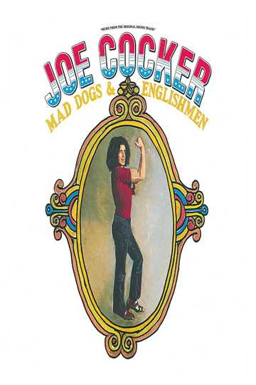 Joe Cocker - Mad Dogs & Englishmen Poster